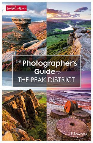 Photographer’s Guide to the Peak District Photographer’s Guide to the Peak District